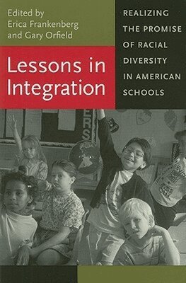Erica Frankenberg, Gary Orfield - Lessons in Integration, Häftad. Tillgänglighet: Tillfälligt slut