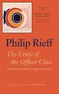 Sacred Order/social Order V. 2; Crisis of the Officer Class-  the Decline of the Tragic Sensibility