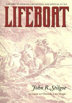 John R. Stilgoe - Lifeboat, Häftad. Tillgänglighet: Tillfälligt slut