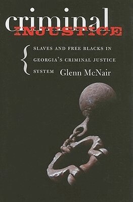 Glenn McNair - Criminal Injustice, Inbunden. Tillgänglighet: Tillfälligt slut