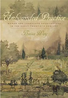 Thaisa Way - Unbounded Practice, Inbunden. Tillgänglighet: Tillfälligt slut