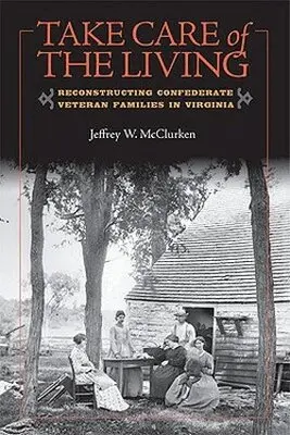 Jeffrey W. McClurken - Take Care of the Living, Inbunden. Tillgänglighet: Tillfälligt slut
