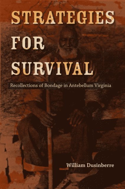 William Dusinberre - Strategies for Survival, E-bok