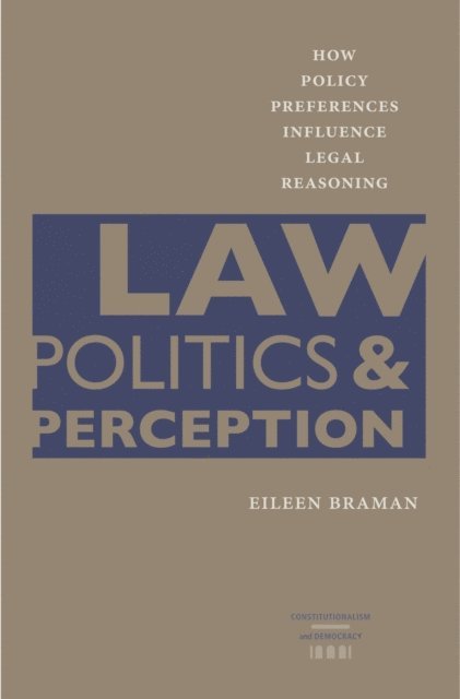 Eileen Braman - Law, Politics, and Perception, E-bok