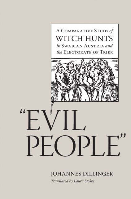 Johannes Dillinger - &quote;Evil People&quote;, E-bok