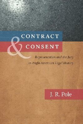 J. R. Pole - Contract and Consent, Inbunden. Tillgänglighet: Tillfälligt slut
