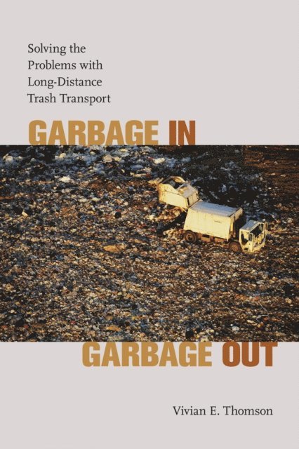 Vivian E. Thomson - Garbage In, Garbage Out, E-bok
