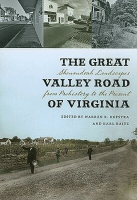 Warren R. Hofstraa, Karl Raitz - Great Valley Road of Virginia, Inbunden. Tillgänglighet: Tillfälligt slut