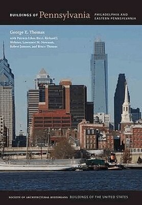 George E. Thomas, Patricia Likos Ricci, Richard J. Webster, Lawrence M. Newman, Robert Janosov, Bruce Thomas - Buildings of Pennsylvania, Inbunden. Tillgänglighet: Tillfälligt slut