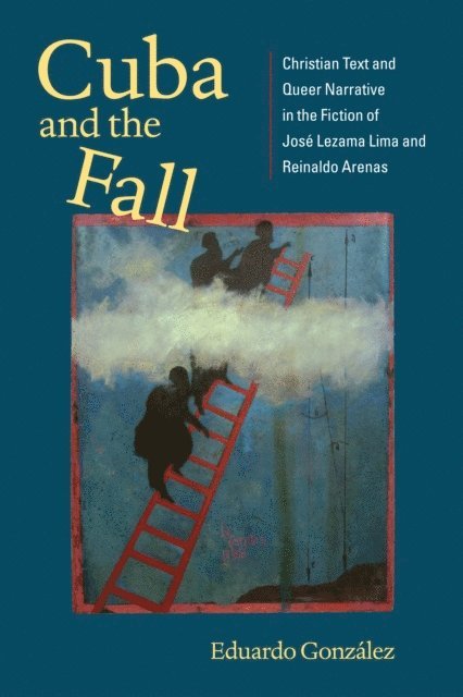 Eduardo Gonzalez - Cuba and the Fall, E-bok