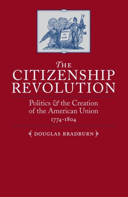 Douglas Bradburn - Citizenship Revolution, E-bok