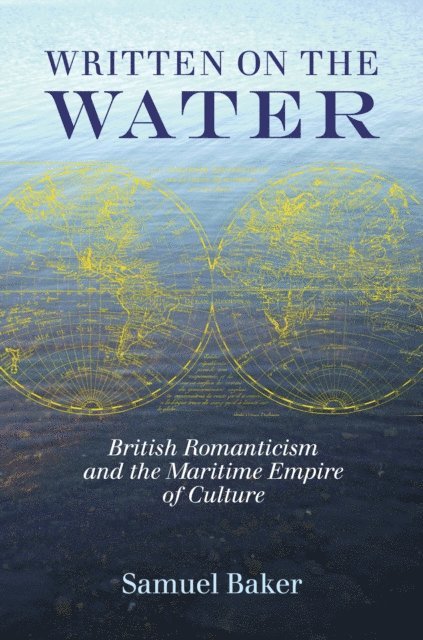 Samuel Baker - Written on the Water, E-bok