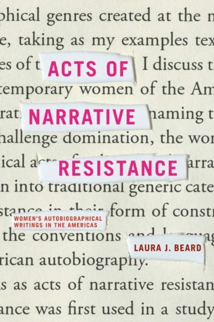 Laura J. Beard - Acts of Narrative Resistance, E-bok