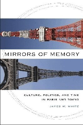 James W. White - Mirrors of Memory, Inbunden. Tillgänglighet: Tillfälligt slut
