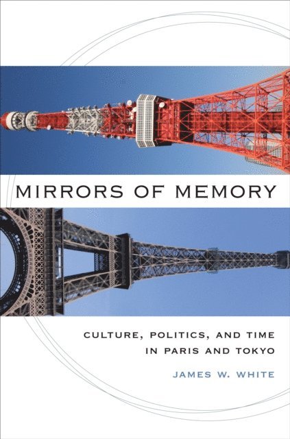 James W. White - Mirrors of Memory, E-bok