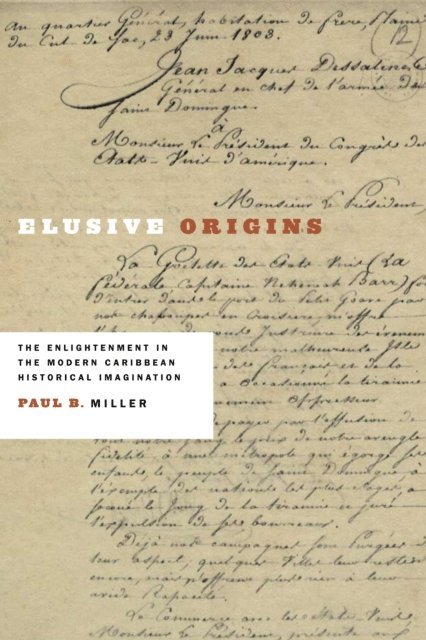 Paul B. Miller - Elusive Origins, E-bok