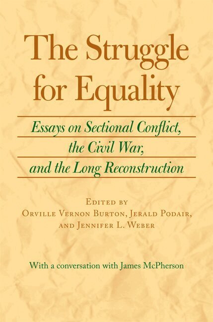 Orville Vernon Burton, Justin Podair, Jennifer L. Weber - Struggle for Equality, Inbunden. Tillgänglighet: Tillfälligt slut