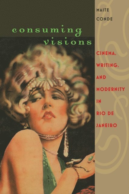 Maite Conde - Consuming Visions, E-bok