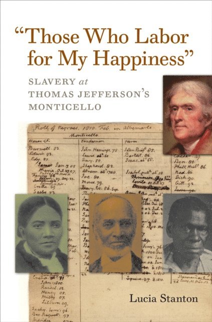 Lucia C. Stanton - &quote;Those Who Labor for My Happiness&quote;, E-bok