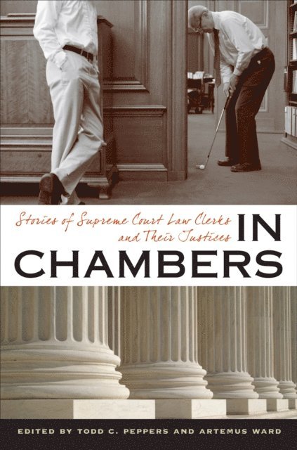 Artemus Ward, Todd C. Peppers - In Chambers, E-bok