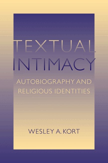 Wesley A. Kort - Textual Intimacy, Häftad. Tillgänglighet: Tillfälligt slut
