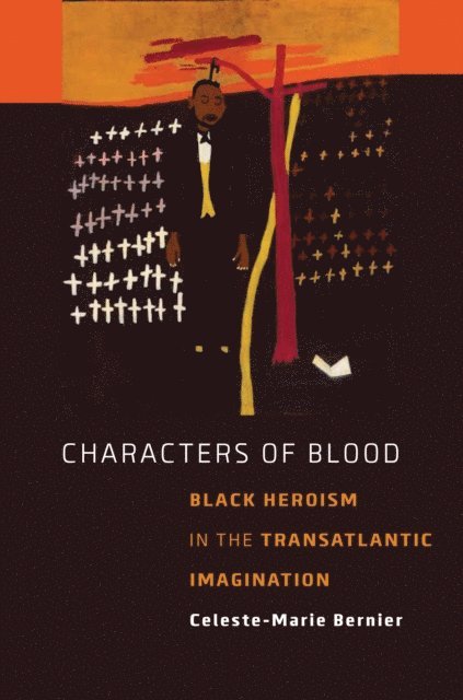 Celeste-Marie Bernier - Characters of Blood, E-bok
