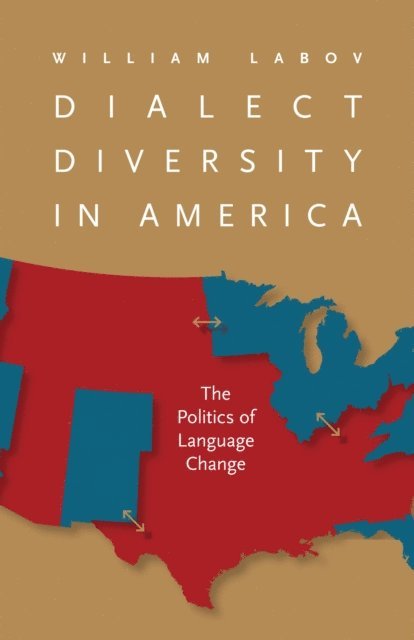 William Labov - Dialect Diversity in America, E-bok