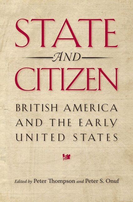 Thompson, Peter Thompson, Peter S. Onuf - State and Citizen, Inbunden. Tillgänglighet: Lägg i varukorg