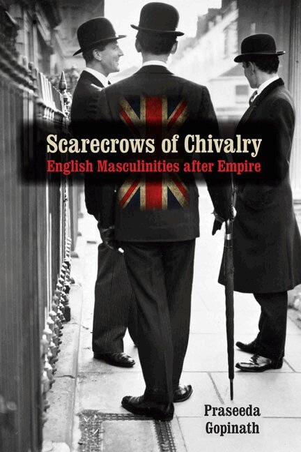 Praseeda Gopinath - Scarecrows of Chivalry, Häftad. Tillgänglighet: Tillfälligt slut