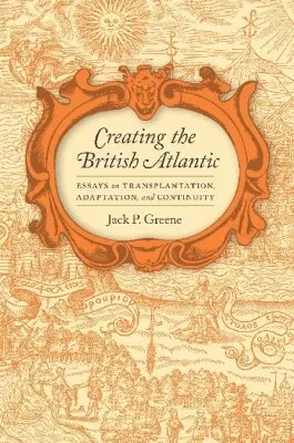 Jack P. Greene - Creating the British Atlantic, Häftad. Tillgänglighet: Tillfälligt slut