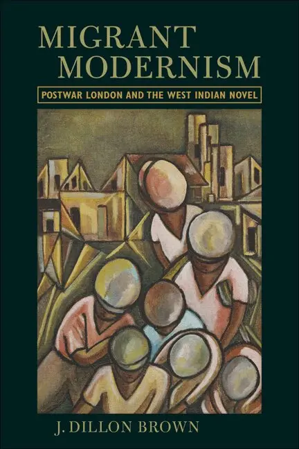 J. Dillon Brown - Migrant Modernism, Häftad. Tillgänglighet: Tillfälligt slut
