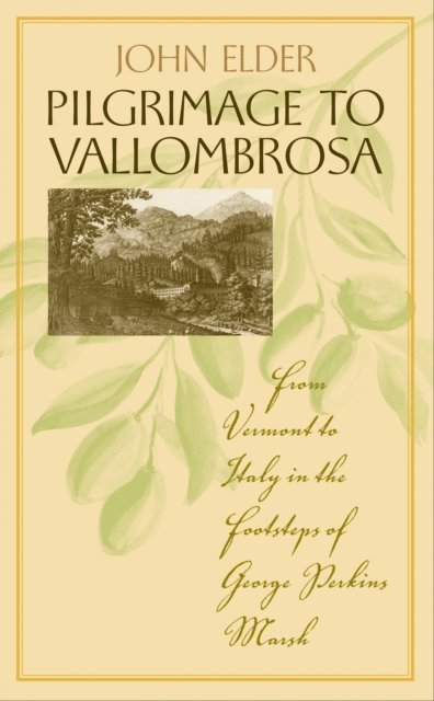 John Elder - Pilgrimage to Vallombrosa, E-bok