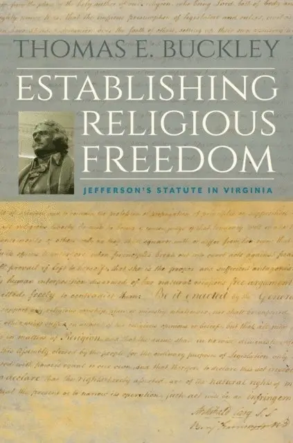 Thomas E. Buckley - Establishing Religious Freedom, E-bok. Tillgänglighet: Lägg i varukorg