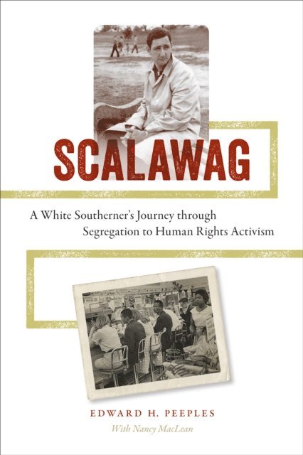 Edward H. Peeples, Nancy MacLean - Scalawag, E-bok