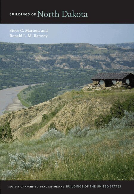 Steve C. Martens, Ronald L. M. Ramsay - Buildings of North Dakota, Inbunden. Tillgänglighet: Tillfälligt slut