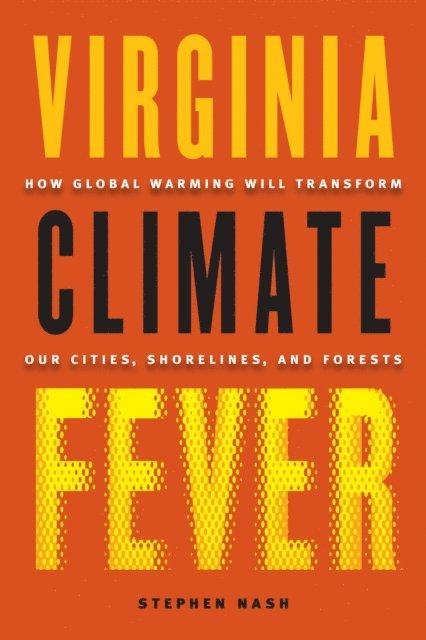Stephen Nash - Virginia Climate Fever, E-bok. Tillgänglighet: Lägg i varukorg