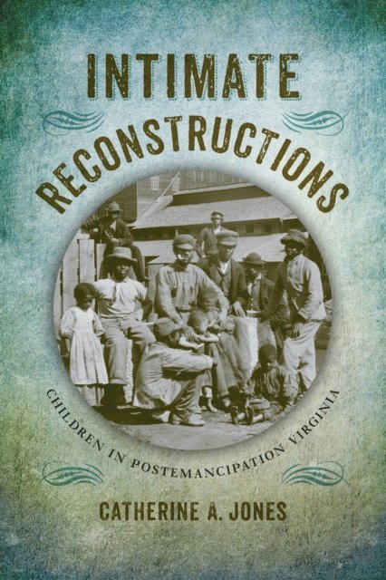 Catherine A. Jones - Intimate Reconstructions, E-bok