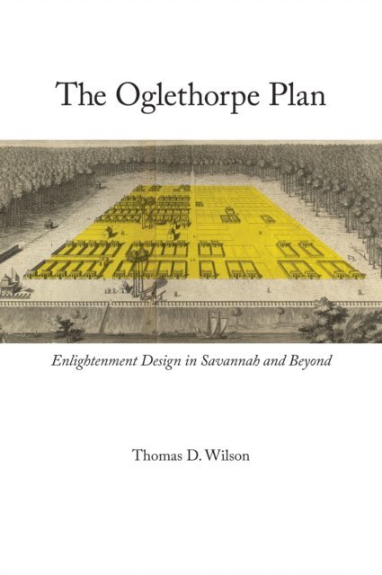 Thomas D. Wilson - Oglethorpe Plan, E-bok