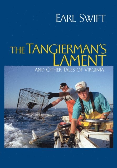 Earl Swift - Tangierman's Lament, E-bok. Tillgänglighet: Lägg i varukorg
