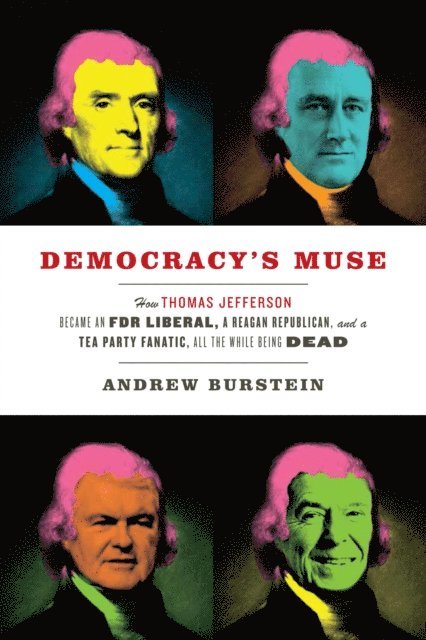 Andrew Burstein - Democracy's Muse, E-bok