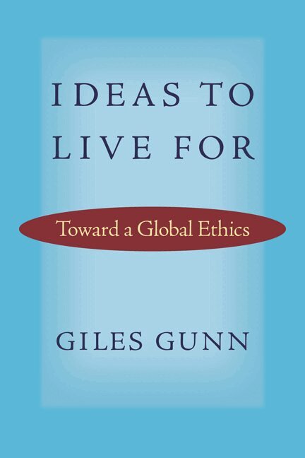 Giles Gunn - Ideas to Live for, Inbunden. Tillgänglighet: Tillfälligt slut
