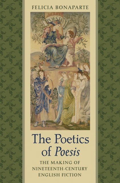 Felicia Bonaparte - Poetics of Poesis, E-bok