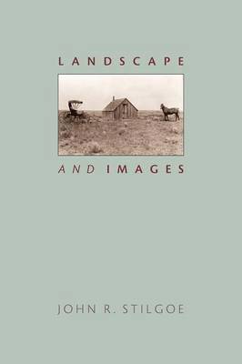 John R. Stilgoe - Landscape and Images, Häftad. Tillgänglighet: Lägg i varukorg