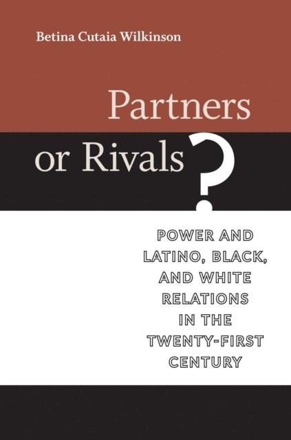 Betina Cutaia Wilkinson - Partners or Rivals?, E-bok. Tillgänglighet: Lägg i varukorg