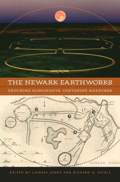 Richard D. Shiels, Lindsay Jones - Newark Earthworks, E-bok