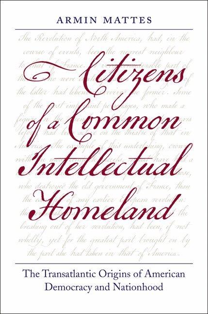 Armin Mattes - Citizens of a Common Intellectual Homeland, Inbunden. Tillgänglighet: Tillfälligt slut
