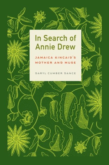 Daryl Cumber Dance - In Search of Annie Drew, E-bok