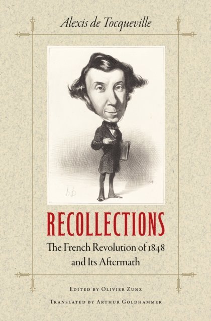 Alexis de Tocqueville, Olivier Zunz - Recollections, E-bok