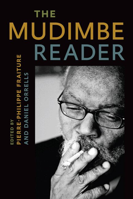V. Y. Mudimbe, Pierre-Philippe Fraiture, Daniel Orrells - Mudimbe Reader, Häftad