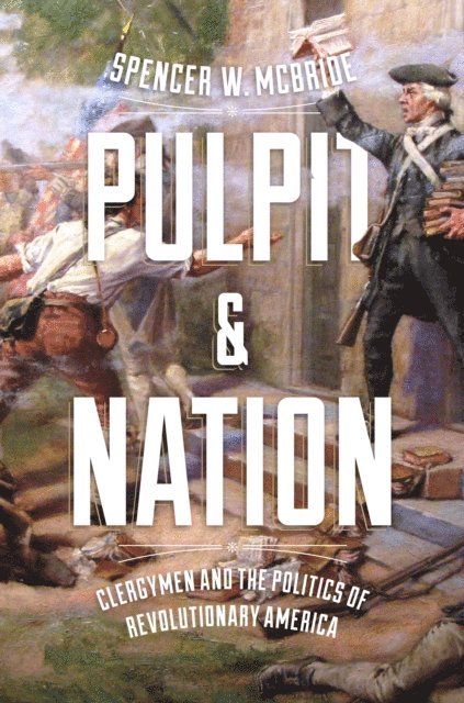 Spencer W. McBride - Pulpit and Nation, E-bok